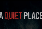 A Quiet Place