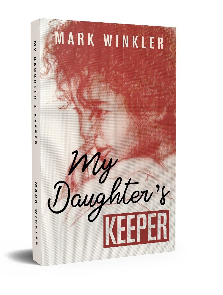 My Daughter’s Keeper by Mark Winkler