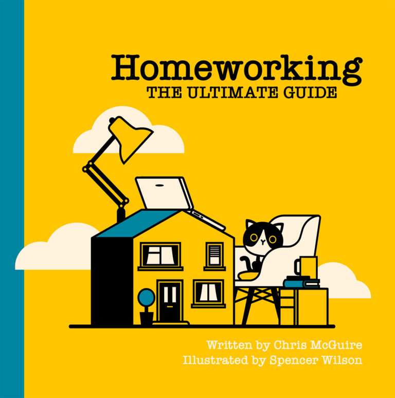 Homeworking: The Ultimate Guide book review